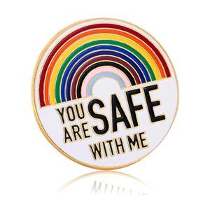 You Are Safe With Me Pin Pride Rainbow Diversity Kindness Love Equality